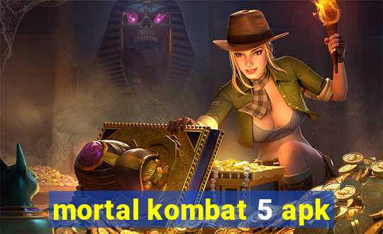 mortal kombat 5 apk